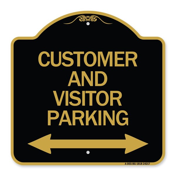 Signmission Customer & Visitor Parking Bidirectional Arrow, Black & Gold Alum Sign, 18" x 18", BG-1818-24217 A-DES-BG-1818-24217 - main
